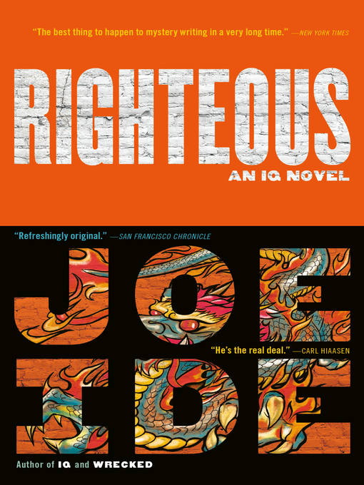 Title details for Righteous by Joe Ide - Wait list